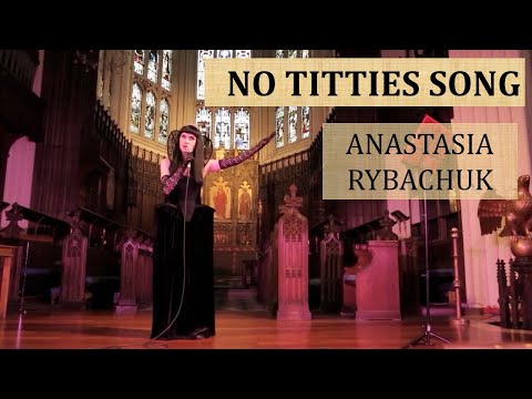 Anastasia Rybachuk - &#039;No Titties Song&#039; | Edinburgh Fringe 2015